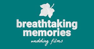 Breathtaking Memories wedding films